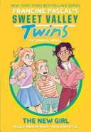 Sweet Valley Twins: The New Girl: (A Graphic Novel) - Francine Pascal - Random House Graphic