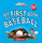 My First Book of Baseball (Board Book) - Sports Illustrated Kids - Sports Illustrated Books