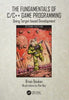 The Fundamentals of C/C++ Game Programming: Using Target-based Development - Brian Beuken - CRC Press