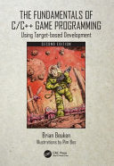 The Fundamentals of C/C++ Game Programming: Using Target-based Development - Brian Beuken - CRC Press
