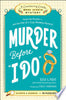 Murder Before I Do: Book 3: Solve the Puzzles--And the Plot of a Cozy Wedding Mystery! - Rosie A Point - Adams Media Corporation