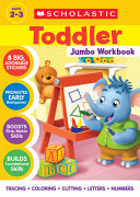 Scholastic Toddler Jumbo Workbook - Scholastic - Scholastic Teaching Resources