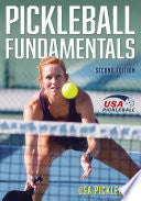 Pickleball Fundamentals - USA Pickleball - Human Kinetics Publishers