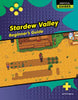 Stardew Valley: Beginner's Guide - Josh Gregory - Bound to Stay Bound Books