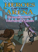 Heroes of the Arena - Jerry Joe Seltzer - Jerry Joe Seltzer