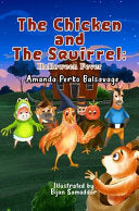 The Chicken and The Squirrel: Halloween Fever - Amanda Perko Balsavage - Lulu.com