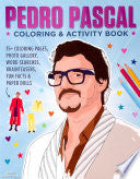 Pedro Pascal Coloring & Activity Book - Editors of Thunder Bay Press - Thunder Bay Press