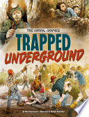 Trapped Underground - Myra Faye Turner - Capstone Press