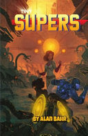 Tiny Supers: Minimalist Superheroic Roleplaying - Alan Bahr - Gallant Knight Games