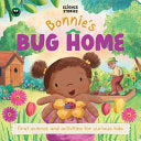 Science Stories: Bonnie's Bug Home: First Science and Activity Books for Kids - Igloobooks - Igloo Books