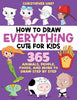 How to Draw Everything Cute for Kids: 365 Animals, Foods, People, and More to Draw Step by Step! - Christopher Hart - Get Creative 6