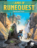 Lands of Runequest: Dragon Pass - Greg Stafford - Chaosium