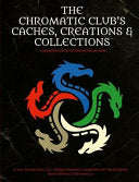 The Chromatic Club's Caches, Creations & Collections - Stephen Pantoja - Lulu.com
