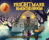 Frightmare Haunted House: A Halloween Tradition - Josh Holder - Palmetto Publishing