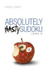 Absolutely Nasty(r) Sudoku Level 2 - Frank Longo - Puzzlewright Press