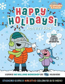 Elephant & Piggie: Happy Holidays!: An Elephant & Piggie Activity Book - Mo Willems Workshop - Union Square Kids