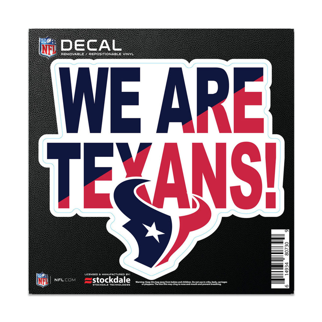 Houston Texans Decal 6x6 All Surface Slogan - WinCraft