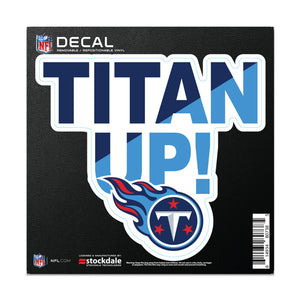 Tennessee Titans Decal 6x6 All Surface Slogan - WinCraft