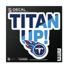 Tennessee Titans Decal 6x6 All Surface Slogan - WinCraft