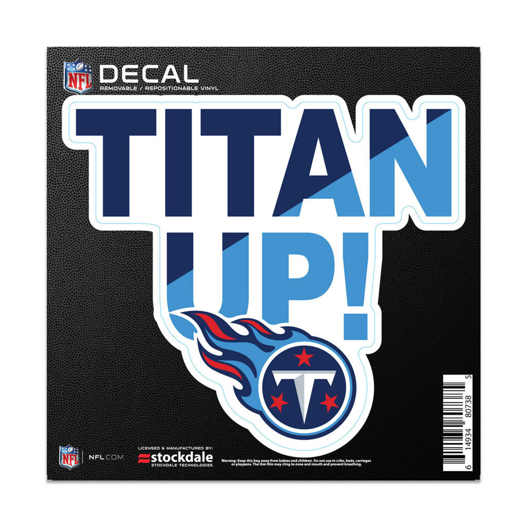 Tennessee Titans Decal 6x6 All Surface Slogan - WinCraft